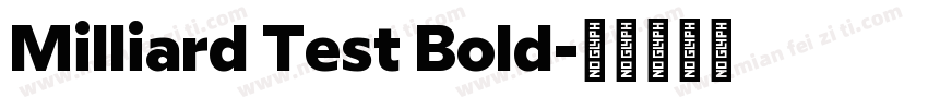 Milliard Test Bold字体转换